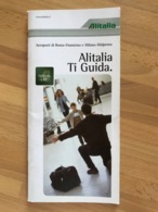 Alitalia Aeroporti Di Roma- Fiumicino E Milano-Malpensa Alitalia Ti Guida Dedicata A Te - Tijdstabellen