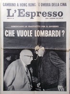 L'Espresso Del 3 Novembre 1963 Lombardi Cina Legge Merlin Menotti Automobile PSI - Weltkrieg 1914-18