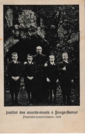 Namur Bouge Institut Des Sourds Et Muets Premiers Communiants 1909 Petits Défauts - Namen