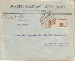 SYRIE LIBAN - LETTRE JOSEPH SAMMAN D' ALEP POUR LE PORT D' ALEXANDRETTE , CAD " ALEP KHAN GOMROK " + RECOMMANDE - 1929 - Brieven En Documenten