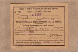 CORRESPONDANCE TELEGRAPHIQUE DE LA PRESSE POSTES ET TELEGRAPHES CARTE D' ADMISSION JOURNAL LE PROGRES DE L' ALLIER 1910 - Newspapers