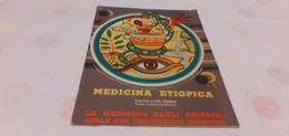 MADICINA ETIOPICA- MALATTIE E MEDICI PER INDIGENI- DOTT.DEL GUERRADOTT. - Medizin, Biologie, Chemie