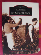 La Gâtine De Montrésor. Indre& Loire. Gaultier. Mémoire En Images. éditions Alan Sutton. 2004. Cartes Postales Photos - Centre - Val De Loire