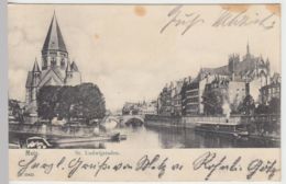 (43347) AK Metz, Temple Neuf, St. Ludwigstaden 1904 - Lothringen