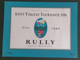 RULLY  ETIQUETTE SAINT VINCENT TOURNANTE 1998 CUVEE RULLY  1994 - Bordeaux