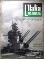 L'Italia Marinara Febbraio 1941 WW2 Capo Horn D'Annunzio Palitana Mosella Pesca - Guerra 1939-45