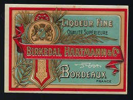 Ancienne Etiquette Liqueur Fine Birkedal Hartmann & Cie Bordeaux  étiquette Vernie - Alcoholen & Sterke Drank