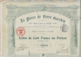 LA PIERRE DE VERRE GARCHEY- ACTION DE 100 FRS -ANNEE 1900 - Banco & Caja De Ahorros