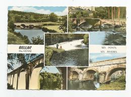 87 Haute Vienne Bellac Ses Ponts Rivières ...ed Théojac - Bellac