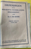 (129) Oefeningen - 1947 - 209 P. - C. De Baere - Wolters Groningen - Scolastici