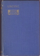 Undine, De F. De La Motte Fouqué. Illustrations En Noir Et Blanc De Rosie M. M. Pitman. - 1850-1899