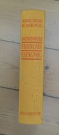 DENIS-MARAVAL, Dictionnaire Français-Espagnol, Paris, Hachette, 1960, 903 P. - Wörterbücher