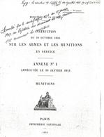 INSTRUCTION 1905 SUR ARMES ET MUNITIONS EN SERVICE ARMEE FRANCAISE   MUNITIONS - Sammlerwaffen