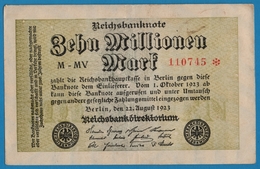 DEUTSCHES REICH 10 Millionen Mark	22.08.1923	# M-MV 110745*  P# 106a - 10 Millionen Mark