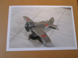 CAGI3 Format Carte Postale Env 15x10cm : SUPERBE (TIRAGE UNIQUE) PHOTO MAQUETTE PLASTIQUE 1/48e POLIKARPOV I-16 - Airplanes