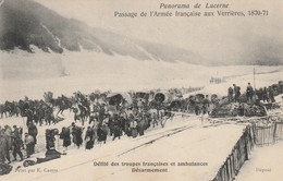 Passage De L'armée Française Aux Verrières - 1870-1871 - Panorama De Lucerne - E. Castre - Défilé Des Troupes - Les Verrières