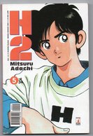 H 2 (Star Comics 2002) N. 5 - Manga