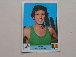 EMIEL PUTTEMANS België ( MONTREAL 76 ) > ( Nr. 116 ) - Figurine PANINI ! - Athletics