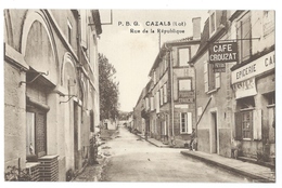 CAZALS (Lot, 46) Rue De La République - Café-Épicerie CROUZAT - Cazals