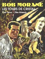 Les Tours De Cristal  Ed Lefrancq - Bob Morane