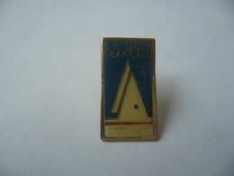 PIN'S PINS  LE DÉFI FRANÇAIS AMÉRICAS CUP 1992 THÈME SPORT VOILE - Segeln