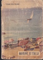 Marine D'Italia - Prima Edizione Touring Club Italiano 1951. - Geschichte, Philosophie, Geographie
