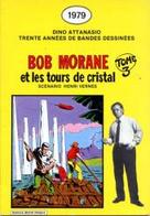 Bob Morane Et Les Tours De Cristal Deligne - Bob Morane