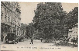 Bagnoles De L'Orne : Le Parc Et L'Etablissement Thermal (Editeur E. Le Deley, Paris, ELD N°39) - Bagnoles De L'Orne