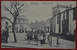Postcard Of The   Bragança  /  Praça Da Sé  ( Lote N º 1173 ) - Bragança