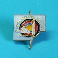 1 PIN'S //   ** TIR A L'ARC / CHAMPIONNAT DU MONDE 1993 / PERPIGNAN / OCCITANIE ** - Archery