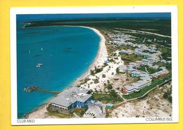 CPM  ANTILLES D'AMERIQUE, BAHAMAS, SAN SALVADOR: Club Med, Colombus Isle - Bahamas