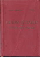 E+GUIDA D'ITALIA CENTRALE By T.C.I. - 4 VOLL. - Histoire, Philosophie Et Géographie