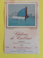 GRAVES ETIQUETTE CHATEAU DE CALLAC 1992  COMPOSITION  M.VINTEVOGEL - Bordeaux