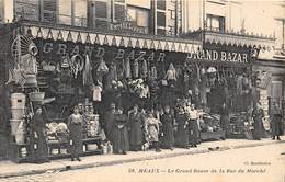 77-MEAUX-LE GRAND BAZAR DE LA RUE DU MARCHE - Meaux