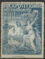 Nancy 1909 Exposition Internationale De L'Est De La France Vignette Sans Gomme (G9) - Esposizioni Filateliche