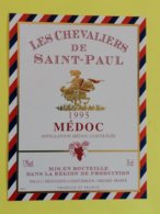 BORDEAUX ETIQUETTE LES CHEVALIERS DE SAINT- PAUL1995 - Chevaux