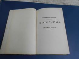 Chemins Vicinaux  Reglement General  Departement De La Sarthe  72  Edition De 1855 - Derecho