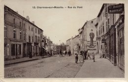 88  CHARMES Sur MOSELLE  Rue Du Pont - Charmes