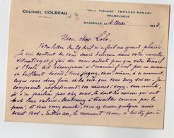 VP17.071 - MILITARIA - Carte - Lettre De Mr Le Colonel H. DOLBEAU à MARSEILLE - Documents