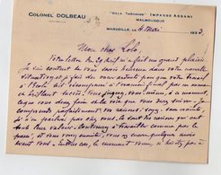 VP17.071 - MILITARIA - Carte - Lettre De Mr Le Colonel H. DOLBEAU à MARSEILLE - Documentos