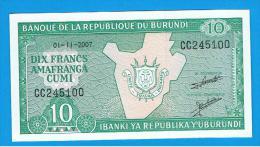 BURUNDI - 10 Francs 2007 SC  P-33 - Burundi