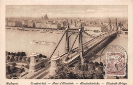 ¤¤   -   HONGRIE   -   BUDAPEST   -  Erzsébet-Hid   -  Pont D'Elisabeth    -   ¤¤ - Hongrie