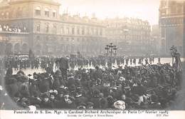 PARIS-75004-FUNERAILLE DE S. Em Mgr LE CARDINAL RICHARD ARCHEVÊQUE DE PARIS 1er FEVRIER 1908... - Arrondissement: 04