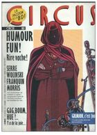 Circus N°103 Humour Fun Rire Vache - Serre - Wolinski - Franquin - Morris - Bulles En Poche - News De 1986 - Circus