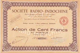 Indochine - Sté Radio-Indochine - Capital De 3 150 000 F / Action De 100 F - Asie