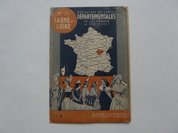 VIEUX PAPIERS - PROTEGE-CAHIER : CARTES BLONDEL - N° 71 SAONE ET LOIRE - Verzamelingen & Reeksen