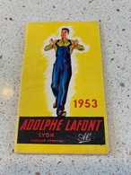 CALENDRIER PUBLICITAIRE Adolphe LAFONT ( Vetement De Travail )  De Poche 1953 - Big : 1941-60