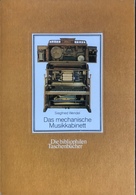 (209) Das Mechanische Musikkabinett - Siegfried Wendel - 1983 - 209p. - Musica