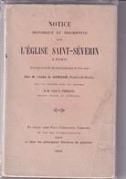 Paris 5 Notice Historique Et Descriptive Sur L'Eglise Saint-Séverin à Paris - M. L'abbé A. Gondré 22 Photogravures 1900 - Paris