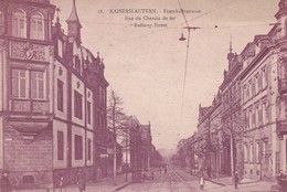 ALLEMAGNE . KAISERSLAUTERN  . Eisenbahnstrasse . Rue Du Chemin De Fer  (+ Cachet Au Dos  "Poste Aux Armées" ) - Kaiserslautern